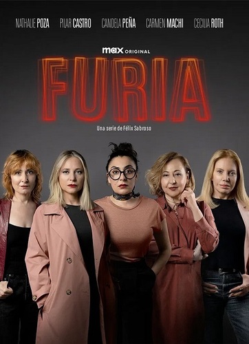 Постер Ярость / Разгневанные / Furia / Rage [S01] (2025)